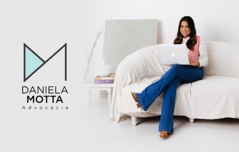Conheça mais sobre o Escritório Daniela Motta Advocacia